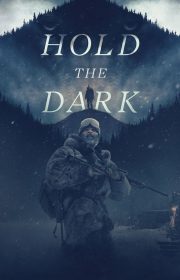 Hold the Dark