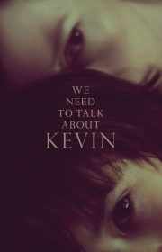 We Need to Talk About Kevin