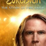 Eurovision Song Contest: The Story of Fire Saga