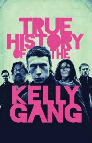 True History of the Kelly Gang