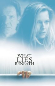 What Lies Beneath