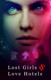 Lost Girls and Love Hotels