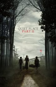 A Quiet Place Part II