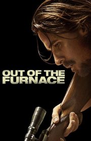 Out of the Furnace