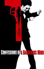 Confessions of a Dangerous Mind