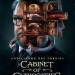 Guillermo del Toro’s Cabinet of Curiosities