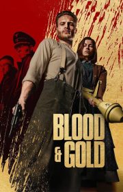 Blood & Gold