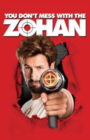 You Don’t Mess with the Zohan