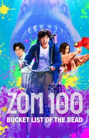 Zom 100: Bucket List of the Dead