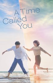 A Time Called You