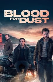 Blood for Dust