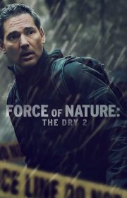 Force of Nature: The Dry 2