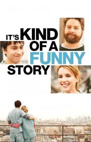 It’s Kind of a Funny Story