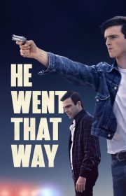 He Went That Way