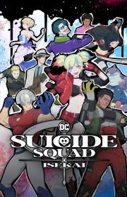 Suicide Squad Isekai