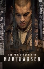 The Photographer of Mauthausen