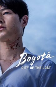 Bogota: City of the Lost