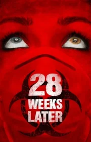 28 Weeks Later