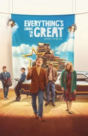 Everything’s Going to Be Great