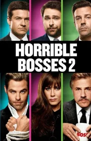 Horrible Bosses 2