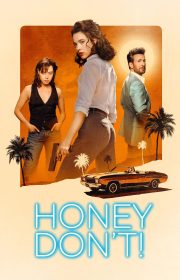 Honey Don’t!