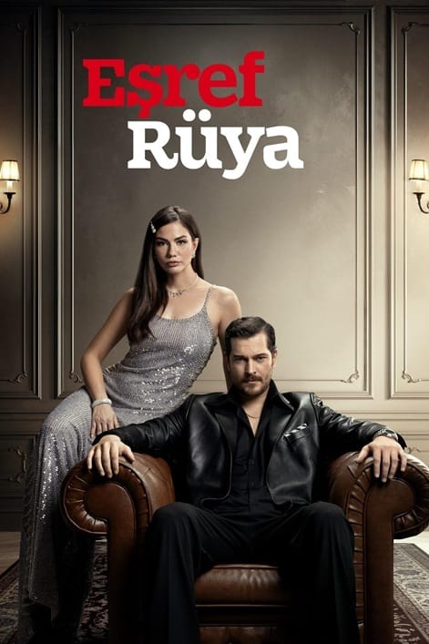 Esref Rüya 2025