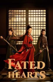 Fated Hearts 2025