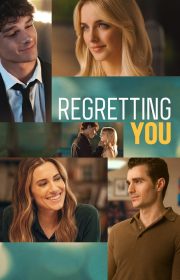 Regretting You