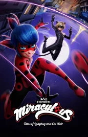 Miraculous: Tales of Ladybug & Cat Noir