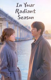 In Your Radiant Season