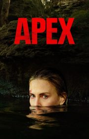 دانلود فیلم اوج Apex 2026 بدون سانسور با زیرنویس فارسی چسبیده