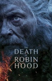 The Death of Robin Hood 2026