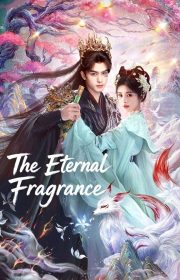 The Eternal Fragrance