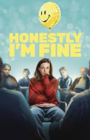 Honestly, I’m Fine 2026