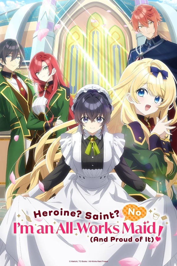 Heroine? Saint? No, I’m an All-Works Maid (And Proud of It)!