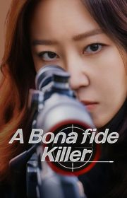 A Bona Fide Killer