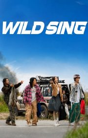 دانلود فیلم Wild Sing 2026 بدون سانسور با زیرنویس فارسی چسبیده