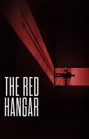 دانلود فیلم The Red Hangar 2026 بدون سانسور با زیرنویس فارسی چسبیده