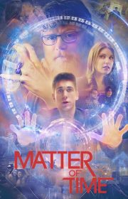 دانلود فیلم مسئله زمان Matter of Time 2026 بدون سانسور با زیرنویس فارسی چسبیده